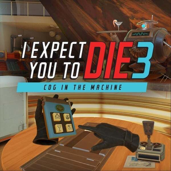 Cover art for I Expect You To Die 3: Cog in the Machine (Official Game Soundtrack)
